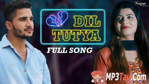 Dil-Tutya Amit Ror, Sonika Singh mp3 song lyrics